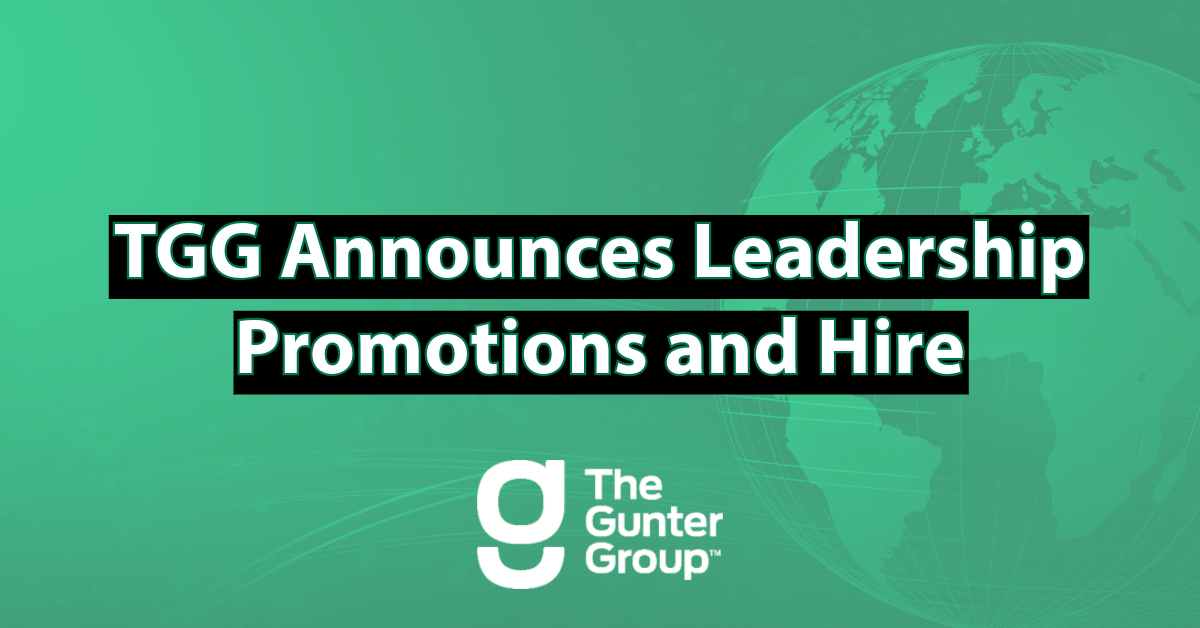 The Gunter Group Leadership Announcements